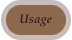 Usage