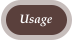 Usage