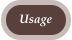 Usage